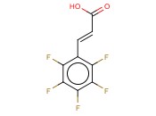 2,3,4,5,6-五<span class='lighter'>氟</span><span class='lighter'>肉桂酸</span>